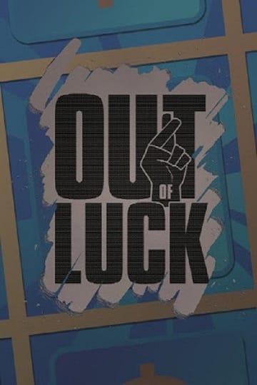 Watch Out of Luck 2015 online Watch Out of Luck 2015 online