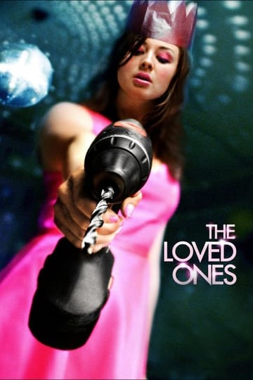 Watch The Loved Ones 2010 online