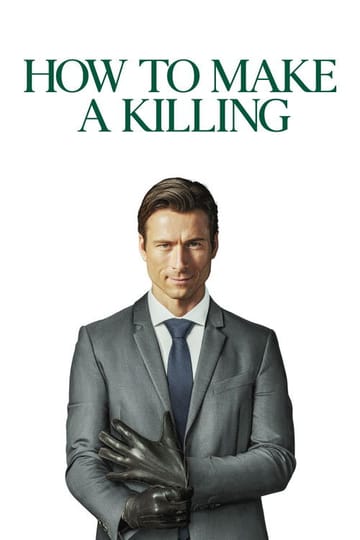 Watch How to Make a Killing 2026 online Watch How to Make a Killing 2026 online