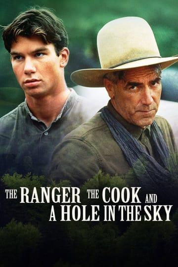 Дивитися фільм The Ranger, the Cook and a Hole in the Sky 1995 онлайн Дивитися фільм The Ranger, the Cook and a Hole in the Sky 1995 онлайн