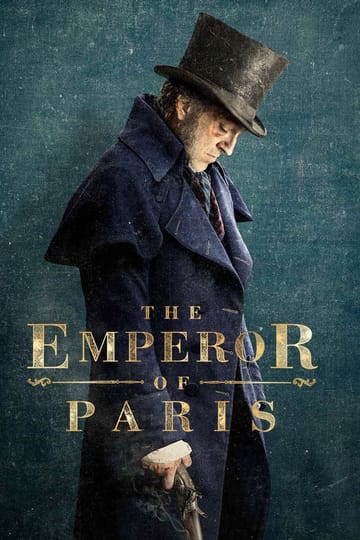 Watch L'Empereur de Paris 2018 online Watch L'Empereur de Paris 2018 online