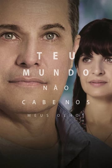Дивитися фільм Teu Mundo Não Cabe Nos Meus Olhos 2018 онлайн Дивитися фільм Teu Mundo Não Cabe Nos Meus Olhos 2018 онлайн