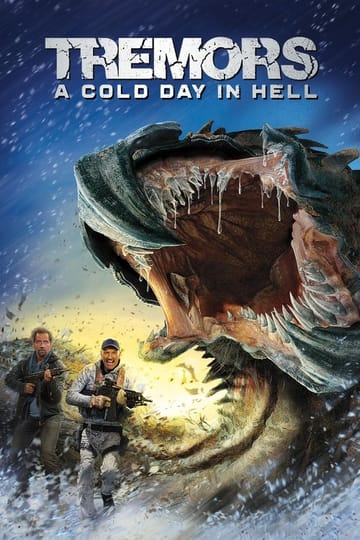 Watch Tremors: A Cold Day in Hell 2018 online