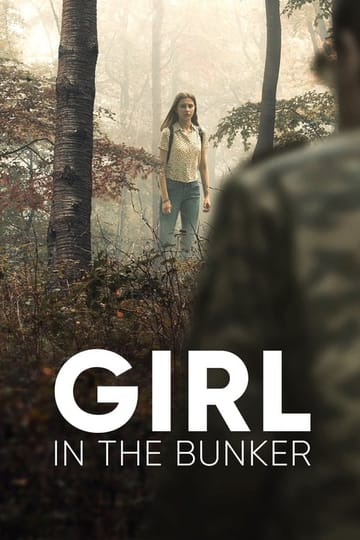 Watch Girl in the Bunker 2018 online Watch Girl in the Bunker 2018 online