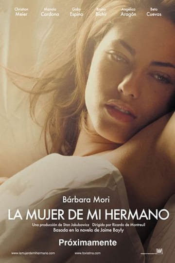 Дивитися фільм La mujer de mi hermano 2005 онлайн Дивитися фільм La mujer de mi hermano 2005 онлайн