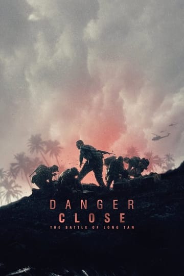 Watch Danger Close: The Battle of Long Tan 2019 online Watch Danger Close: The Battle of Long Tan 2019 online