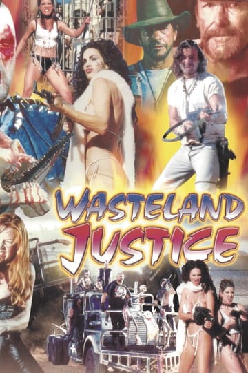 Дивитися фільм Wasteland Justice 1999 онлайн
