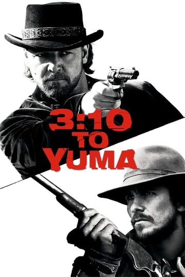 Watch 3:10 to Yuma 2007 online