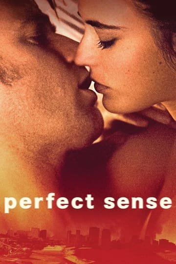 Watch Perfect Sense 2011 online