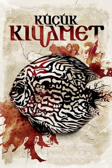 Дивитися фільм Küçük Kıyamet 2006 онлайн