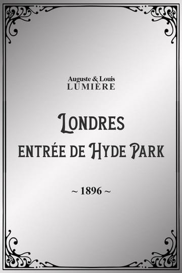 Watch Londres : entrée de Hyde Park 1896 online Watch Londres : entrée de Hyde Park 1896 online