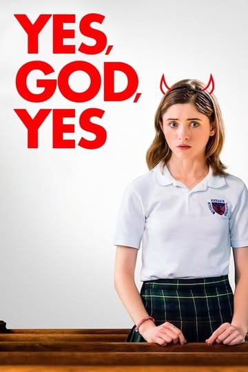 Watch Yes, God, Yes 2020 online
