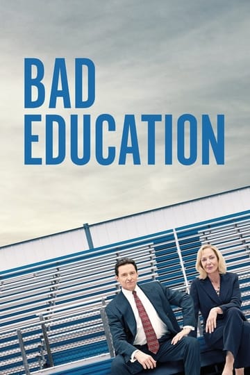 Watch Bad Education 2019 online Watch Bad Education 2019 online