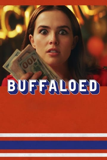 Watch Buffaloed 2020 online