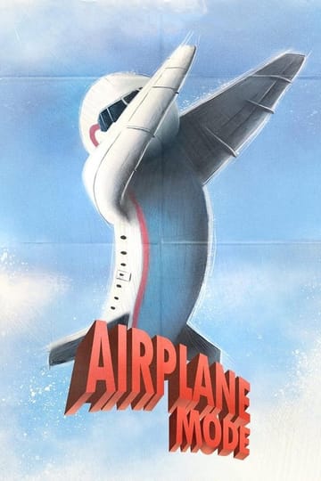 Дивитися фільм Airplane Mode 2019 онлайн