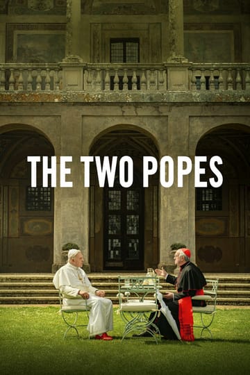 Watch The Two Popes 2019 online Watch The Two Popes 2019 online