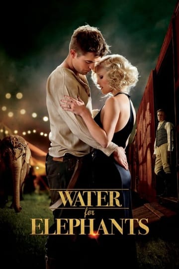 Watch Water for Elephants 2011 online Watch Water for Elephants 2011 online