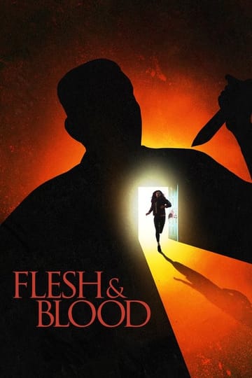 Watch Flesh & Blood 2018 online