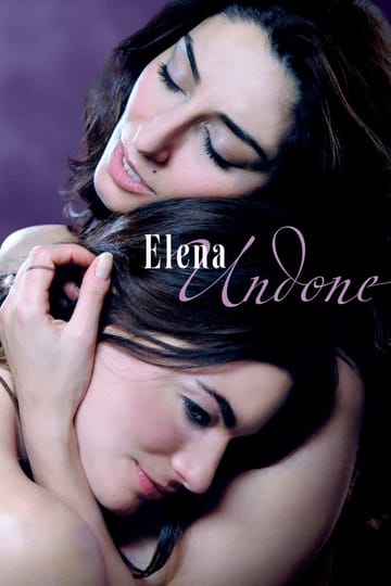 Watch Elena Undone 2010 online