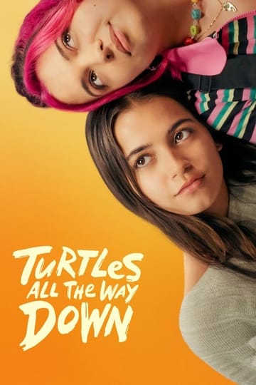 Watch Turtles All the Way Down 2024 online Watch Turtles All the Way Down 2024 online