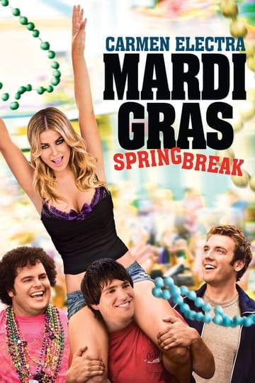 Watch Mardi Gras: Spring Break 2011 online