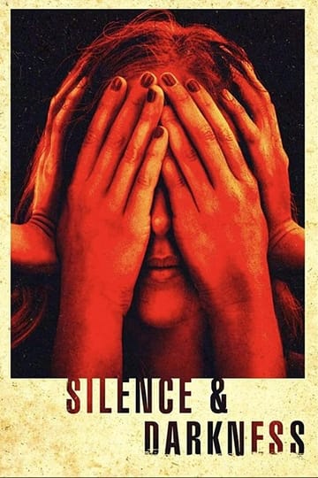 Дивитися фільм Silence & Darkness 2019 онлайн
