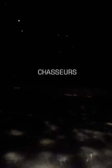 Дивитися фільм Chasseurs 2019 онлайн