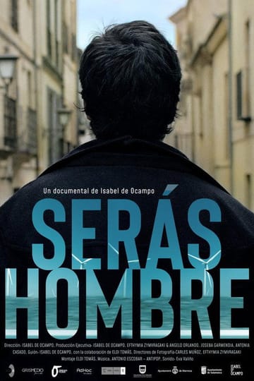 Дивитися фільм Serás hombre 2018 онлайн