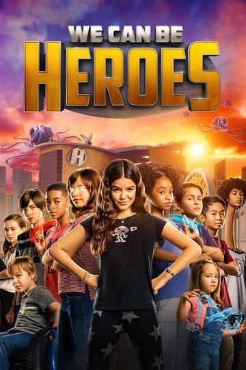 Watch We Can Be Heroes 2020 online Watch We Can Be Heroes 2020 online