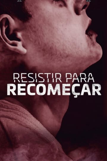 Дивитися фільм Resistir para Recomeçar 2020 онлайн
