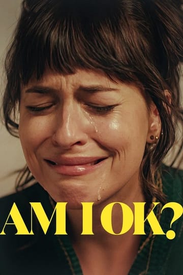 Watch Am I OK? 2024 online