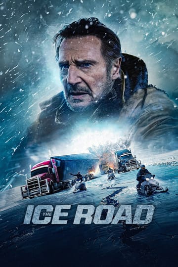 Watch The Ice Road 2021 online