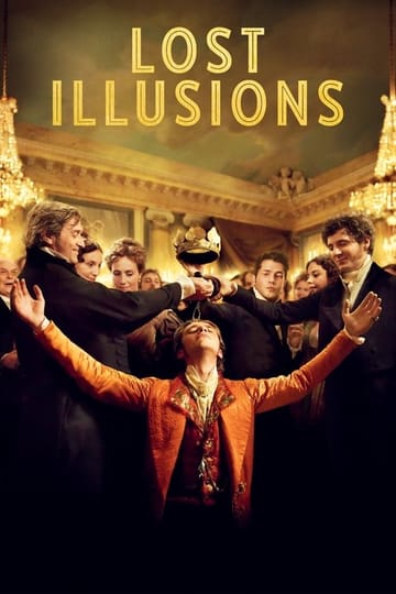 Watch Illusions perdues 2021 online Watch Illusions perdues 2021 online