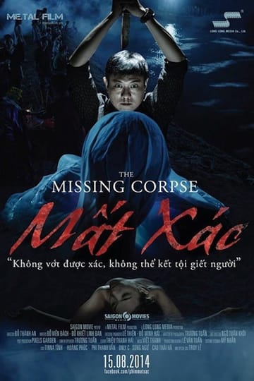 Дивитися фільм Mất Xác 2014 онлайн Дивитися фільм Mất Xác 2014 онлайн