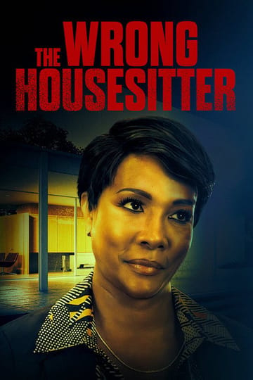 Дивитися фільм The Wrong House Sitter 2020 онлайн