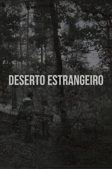 Дивитися фільм Deserto Estrangeiro 2020 онлайн Дивитися фільм Deserto Estrangeiro 2020 онлайн
