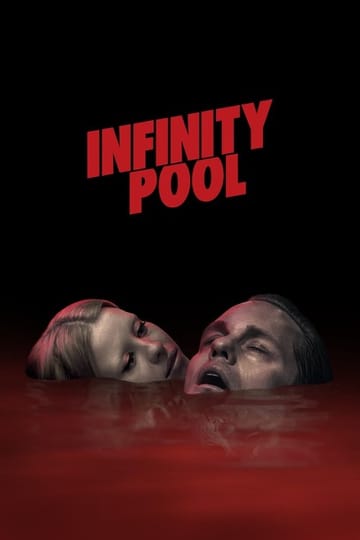 Watch Infinity Pool 2023 online Watch Infinity Pool 2023 online