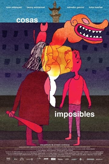 Дивитися фільм Cosas imposibles 2021 онлайн