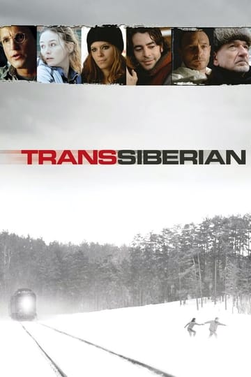 Watch TransSiberian 2008 online Watch TransSiberian 2008 online