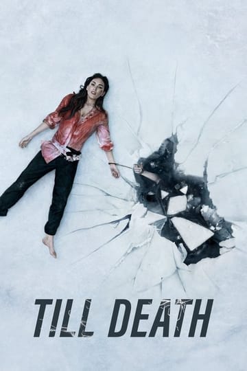 Watch Till Death 2021 online Watch Till Death 2021 online