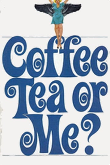 Watch Coffee, Tea or Me? 1973 online