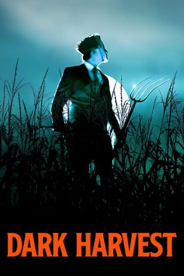 Watch Dark Harvest 2023 online Watch Dark Harvest 2023 online
