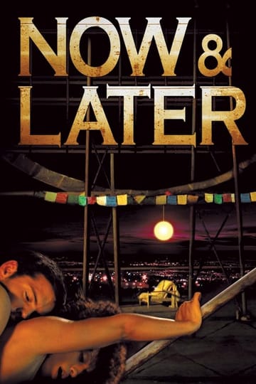 Дивитися фільм Now & Later 2009 онлайн Дивитися фільм Now & Later 2009 онлайн