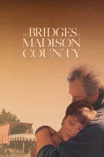 Watch The Bridges of Madison County 1995 online Watch The Bridges of Madison County 1995 online