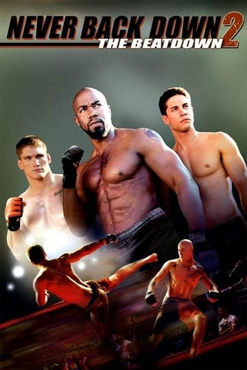 Watch Never Back Down 2: The Beatdown 2011 online Watch Never Back Down 2: The Beatdown 2011 online