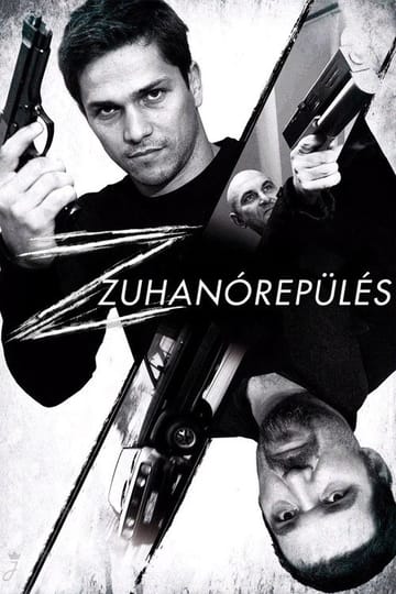 Дивитися фільм Zuhanórepülés 2007 онлайн Дивитися фільм Zuhanórepülés 2007 онлайн