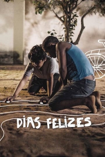 Дивитися фільм Dias Felizes 2020 онлайн
