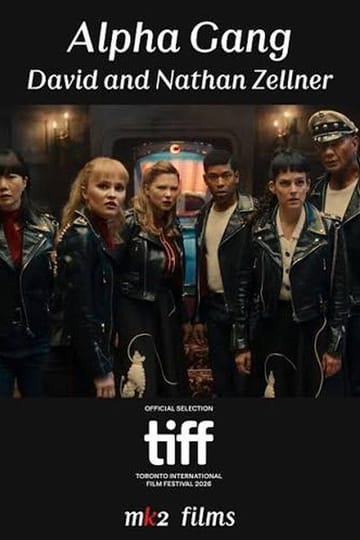 Watch Alpha Gang 2026 online