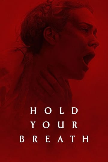 Watch Hold Your Breath 2024 online