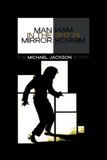 Дивитися фільм Man in the Mirror: The Michael Jackson Story 2004 онлайн Дивитися фільм Man in the Mirror: The Michael Jackson Story 2004 онлайн
